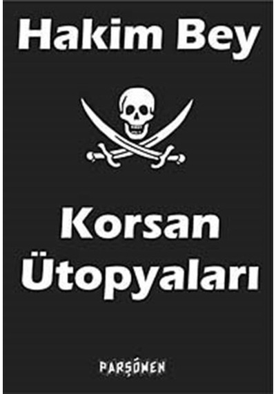 Korsan Ütopyaları - Hakim Bey - Parşömen
