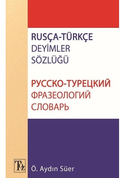 Gelibolu'da Ruslar - G. Fyodoroviç Voloşin Petriçenko - Töz Yayınları