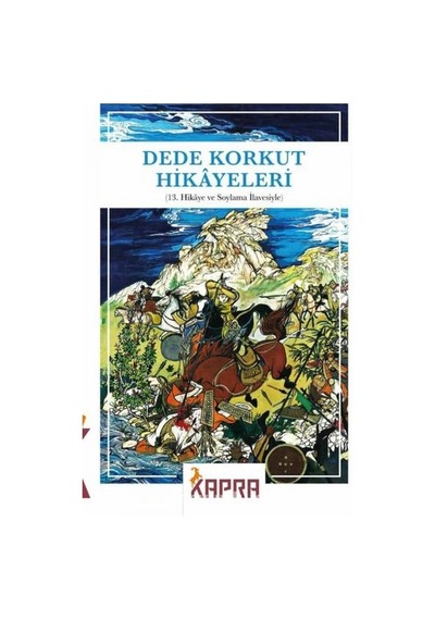 Dede Korkut Hikayeleri/kapra Yayıncılık/dede Korkut