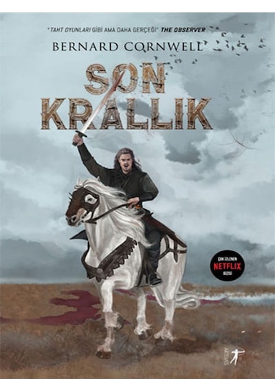 Son Krallık - Şömizli - Bernard Cornwell - Artemis Yayınları