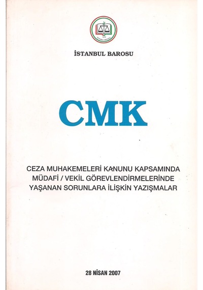 Cmk Cmk Ceza Muhakemeleri Kanunu Kapsamında Müdafi Vekil