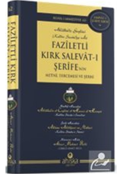 Faziletli Kırk Salevatı Şerifenin Metni Ve Tercemesi / Ahmet M...