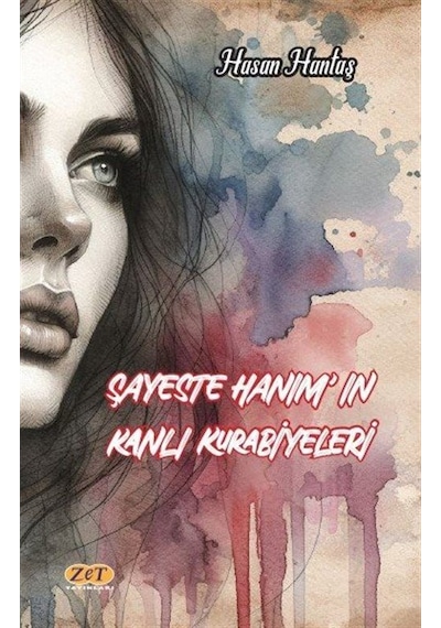 Şayeste Hanım'ın Kanlı Kurabiyeleri / Hasan Hantaş