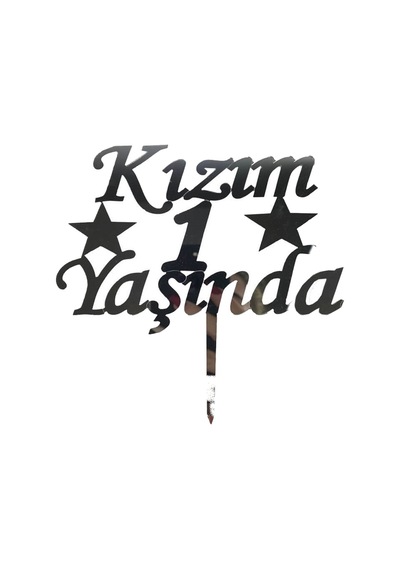 Kızım 1 Yaşında İlk Yaş Doğum Günü Partisi Pleksi Pasta Süsü Parti Süslemesi Özel Gün Ürünü Gümüş