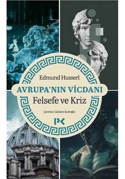 Avrupa'nın Vicdanı - Felsefe Ve Kriz