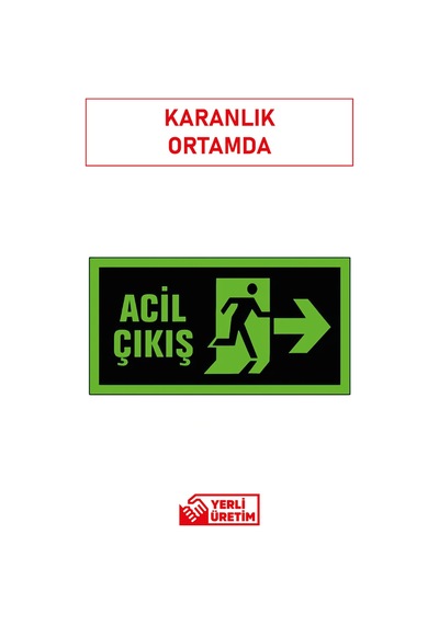 Fosforlu Acil Çıkış Yön Levhası Fotolümen Özellikli, Dayanıklı Ve Standartlara Uygun Yön Tabelası