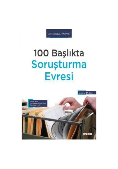 100 Başlıkta Soruşturma Evresi -Cüneyd Altıparmak