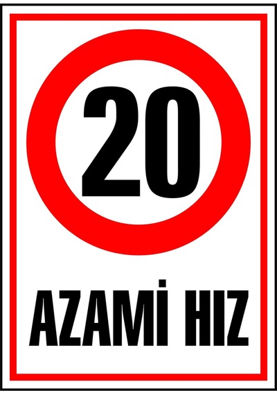Azami Hız 20 - 3 Mm Dekota Uyarı Levhası 35 X 50 Cm