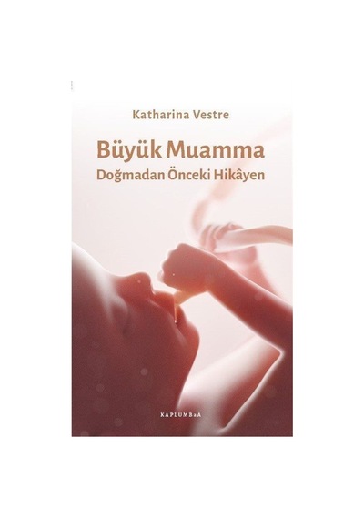 Büyük Muamma / Katharina Vestre
