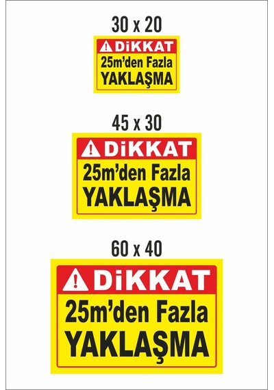 İş Makinesi Uyarı Stickerı 2 Adet - 25m'den Fazla Yaklaşma 30x20 Cm Yapışkanlı Folyo