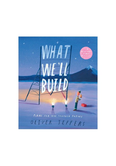 What We'll Build: Plans For Our Together Future
