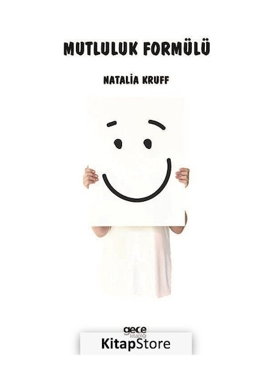 Mutluluk Formülü - Natalia Kruff - Gece Kitaplığı