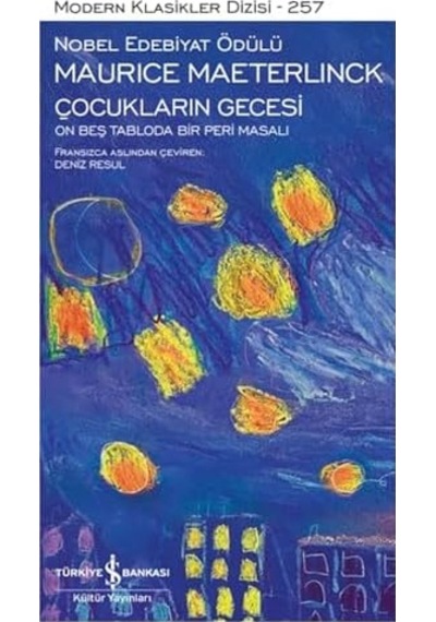 Çocukların Gecesi - On Beş Tabloda Bir Peri Masalı - Modern Klasikler 257