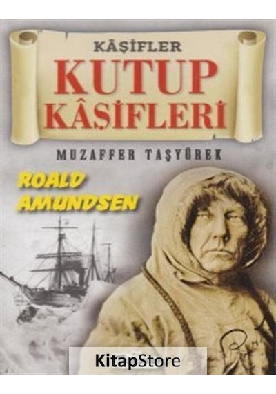 Kaşifler - Kutup Kaşifleri - Muzaffer Taşyürek - Teleskop Popüler Bilim