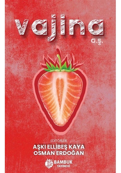 Vajina A.Ş.- Bambuk Yayınevi