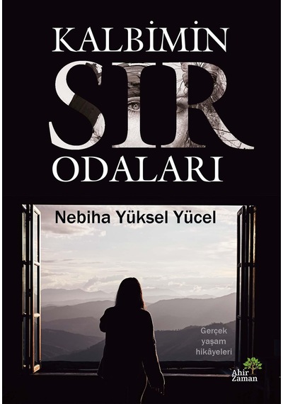 Kalbimin Sır Odaları - Nebiha Yüksel Yücel