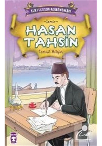 Hasan Tahsin / İsmail Bilgin