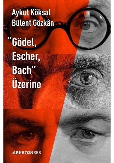 Gödel, Escher, Bach Üzerine / Aykut Köksal