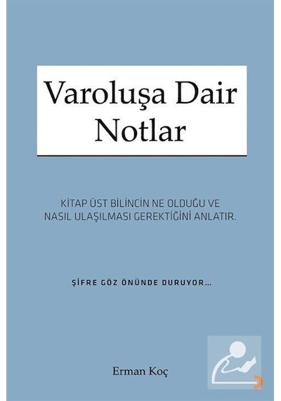 Varoluşa Dair Notlar - Erman Koç - Cinius