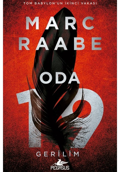 Oda 19 Marc Raabe Tom Babylon Serisi 2. Kitap Gerilim Romanı