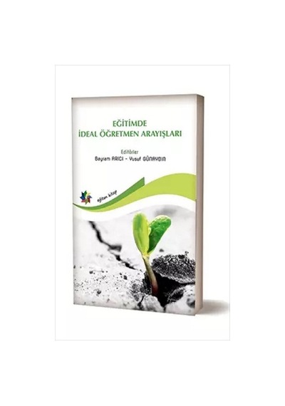 Eğitimde İdeal Öğretmen Arayışları- Eğiten Kitap