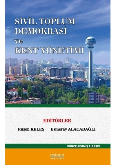 Sivil Toplum Demokrasi Ve Kent Yönetimi