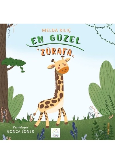 En Güzel Zürafa - Melda Kılıç - Mahlas Çocuk