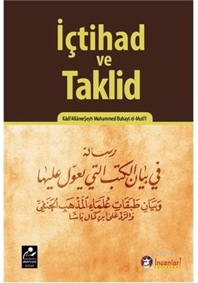 İçtihad ve Taklid  - Kadi'Allame Şeyh Muhammed Buhayt el -Muti'i  - Mercan Kitap