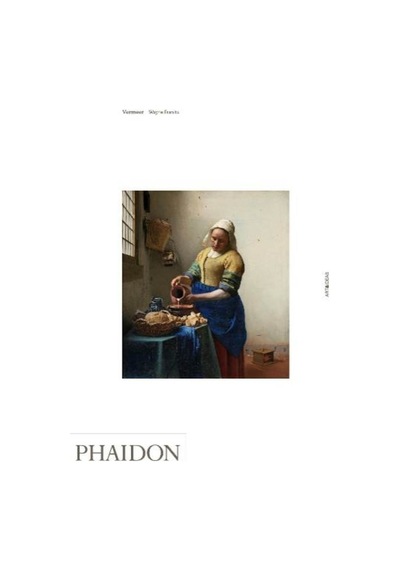 Vermeer (Art & Ideas) - Wayne Franits - Phaidon