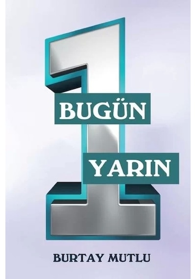 Bugün Yarın - 1 - Burtay Mutlu - Northern Lights
