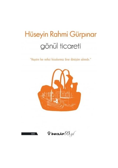 Gönül Ticareti - Hüseyin Rahmi Gürpınar - İnkılap Kitabevi