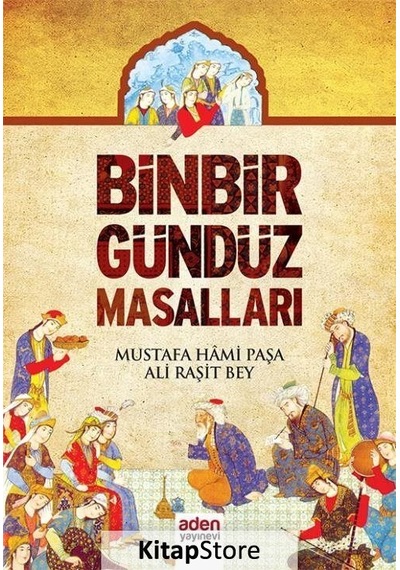 Binbir Gündüz Masalları / Mustafa Hami Paşa