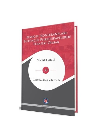 Beyoğlu Konferansları: Bütüncül Psikoterapilerde Terapist Olma...