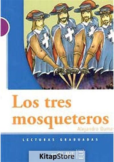 Los Tres Mosqueteros - Alexandre Dumas - Nüans