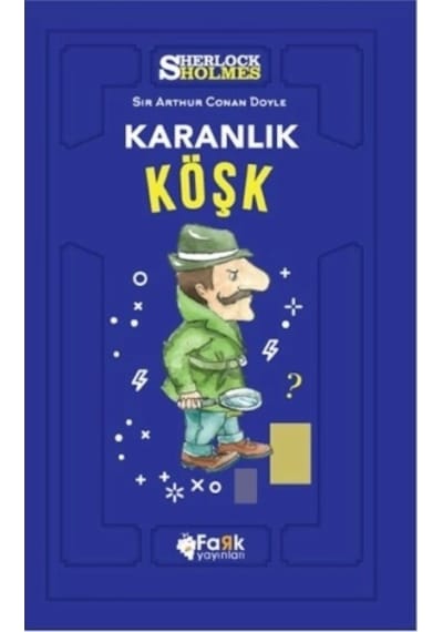 Karanlık Köşk - Sherlock Holmes