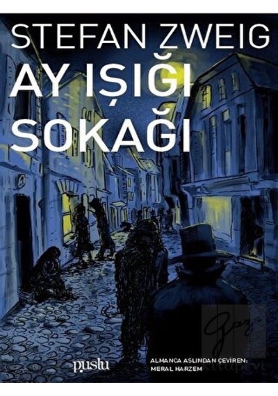 Ay Işığı Sokağı - Stefan Zweig - Puslu Yayıncılık