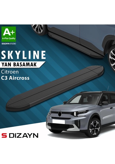 S-dizayn Citroen C3 Aircross 2 Skyline Siyah Yan Basamak 183 Cm 2024 Üzeri A+ Kalite