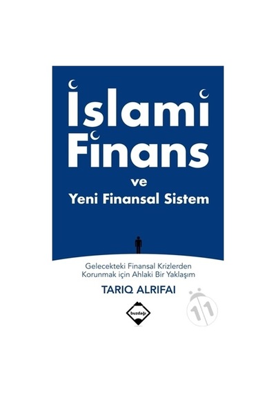 Islami Finans ve Yeni Finansal Sistem