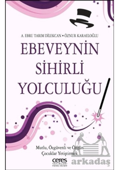 Ebeveynin Sihirli Yolculuğu