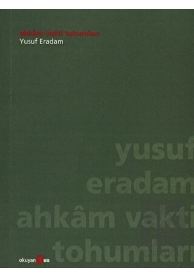 Ahkam Vakti Tohumları - Yusuf Eradam - Okuyan Us Yayınları