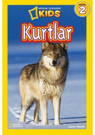 National Geographic Kids - Kurtlar - Laura Marsh - Beta Kids