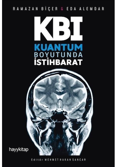 KBI Kuantum Boyutunda İstihbarat  - Ramazan Biçer  -  Eda Alemdar  - Hayykitap