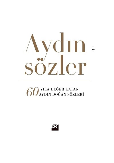 Aydın'ın Kendi Yaşamına Dair Yazdığı Düşünceler