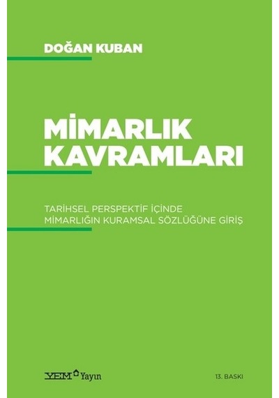 Mimarlık Kavramları - Doğan Kuban - YEM Yayın