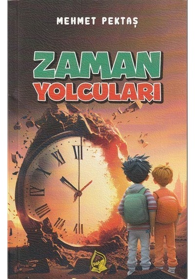 Zaman Yolcuları / Mehmet Pektaş