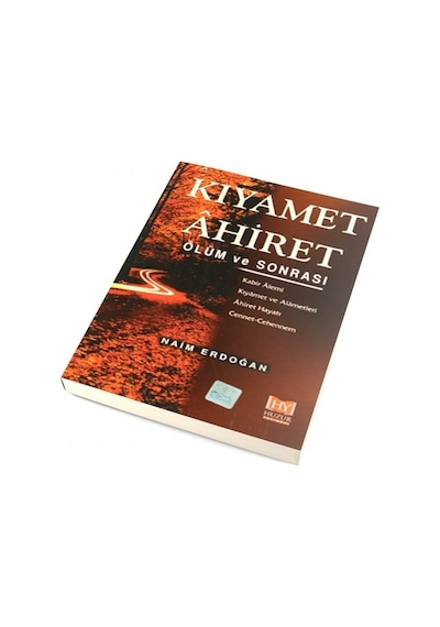 Kıyamet Ahiret – Ölüm Ve Sonrası