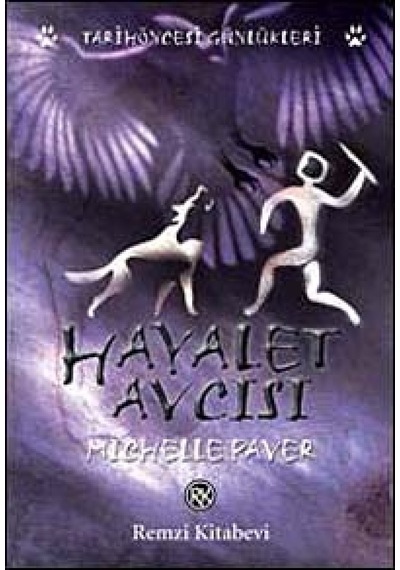 Hayalet Avcısı - Michelle Paver - Remzi Kitabevi