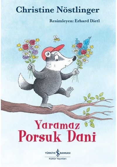 Yaramaz Porsuk Dani - Christine Nöstlinger - İş Bankası Kültür Yayınları