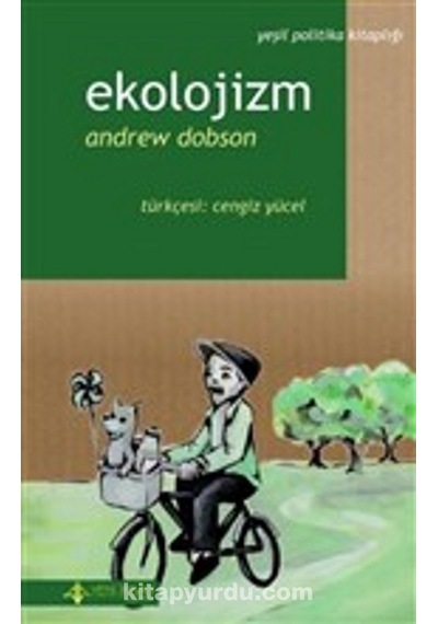 Ekolojizm - Andrew Dobson - Yeni İnsan Yayınevi