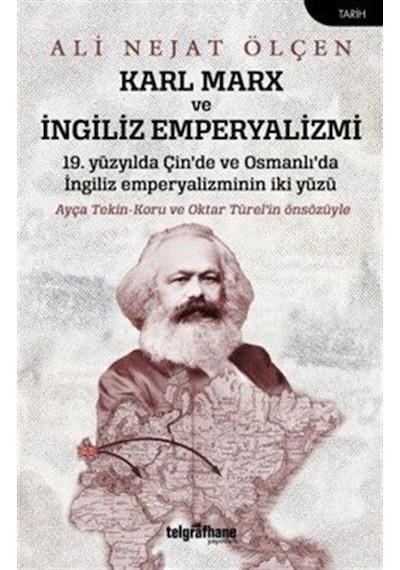 Karl Marx Ve İngiliz Emperyalizmi / Dr. Ali Nejat Ölçen